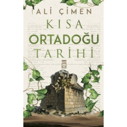 Kısa Ortadoğu Tarihi - Ali Çimen