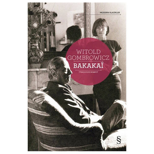 Bakakai - Modern Klasikler Witold Gombrowicz