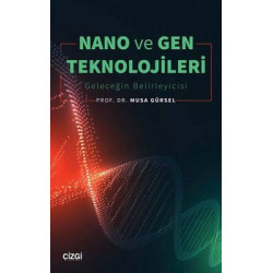 Nano ve Gen Teknolojileri -...