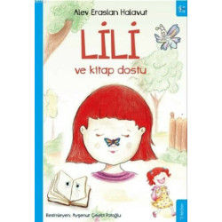 Lili ve Kitap Dostu - Alev...