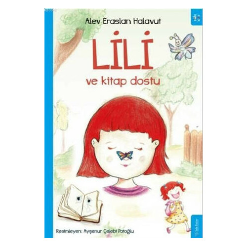 Lili ve Kitap Dostu Alev Eraslan Halavut