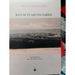 Batum ve Artvin Tarihi Ustaoğlu Mahmut Mithat