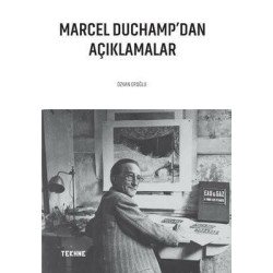 Marcel Duchamp'dan Açıklamalar Özkan Eroğlu
