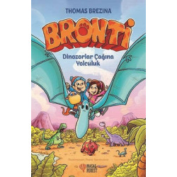 Dinozorlar Çağına Yolculuk-Bronti 2 Thomas Brezina