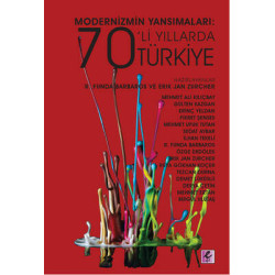 Modernizmin Yansımaları 70'li Yıllarda Türkiye  Kolektif