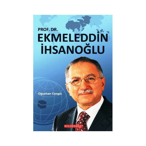 Prof.Dr. Ekmeleddin İhsanoğlu Oğuzhan Cengiz