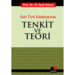 Eski Türk Edebiyatında Tenkit ve Teori Mehmet F. Köksal