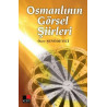 Osmanlının Görsel Şiirleri Özer Şenödeyici