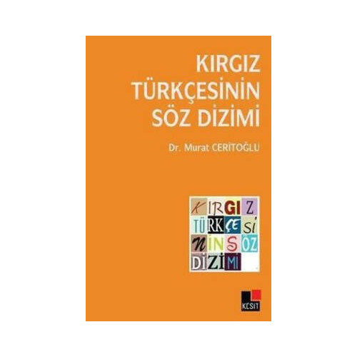 Kırgız Türkçesinin Söz Dizimi Murat Ceritoğlu