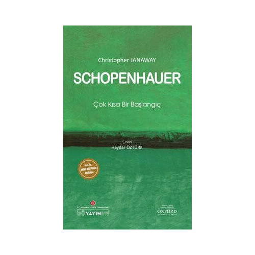 Schopenhauer: Çok Kısa Bir Başlangıç Christopher Janaway