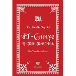 El-Gunye Li-Talibi Tariki'l-Hak Abdülkadir Geylani