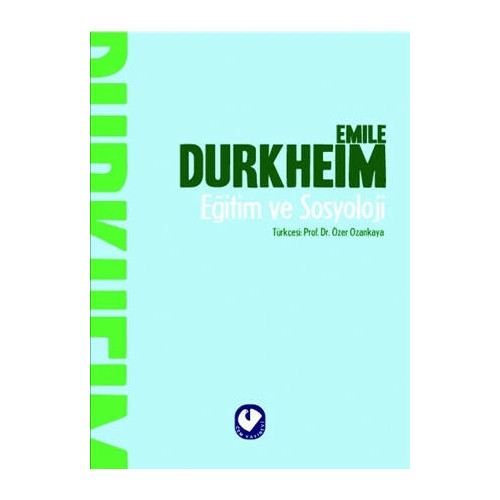 Eğitim ve Sosyoloji - Emile Durkheim