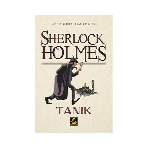 Sherlock Holmes - Tanık Sir Arthur Conan Doyle