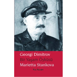 Georgi Dimitrov - Bir Yaşam Öyküsü Marietta Stankova