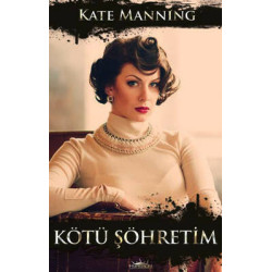 Kötü Şöhretim Kate Manning