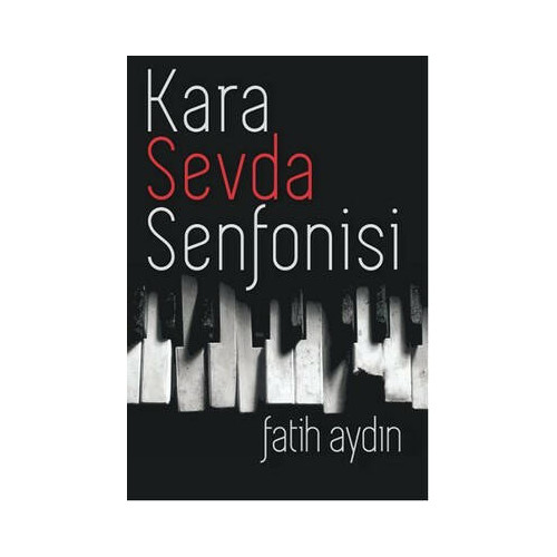 Kara Sevda Senfonisi Fatih Aydın