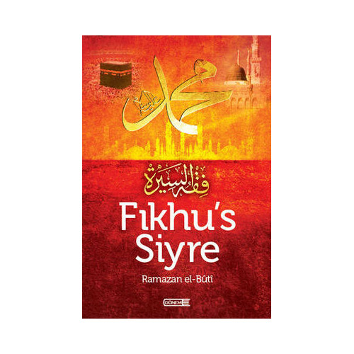 Fıkhu's Siyre Ramazan El-Buti