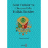 Eski Türkler ve Osmanlı'da Halkla İlişkiler Emine Kazan