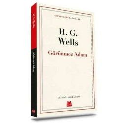 Görünmez Adam - Kırmızı Kedi Klasikler H.G. Wells