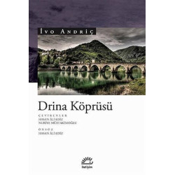 Drina Köprüsü - İvo Andriç