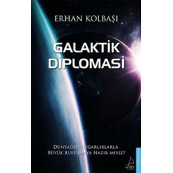 Galaktik Diplomasi Erhan Kolbaşı