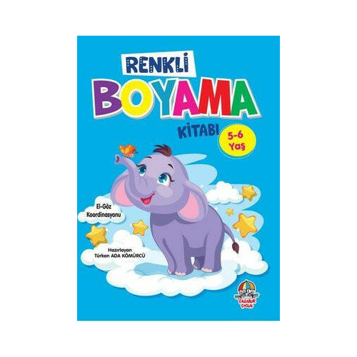Renkli Boyama Kitabı 5-6 Yaş Türkan Ada Kömürcü