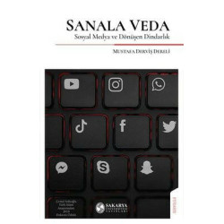 Sanala Veda - Sosyal Medya ve Dönüşen Dindarlık Mustafa Derviş Dereli