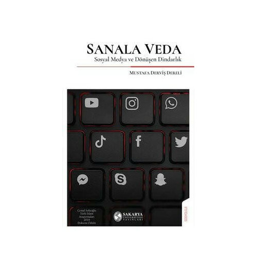 Sanala Veda - Sosyal Medya ve Dönüşen Dindarlık Mustafa Derviş Dereli