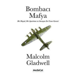 Bombacı Mafya Malcolm Gladwell