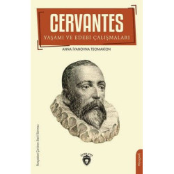 Cervantes: Yaşamı ve Edebi...