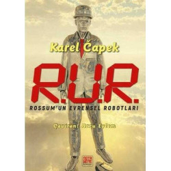 R.U.R. Rossum'un Evrensel Robotları Karel Capek