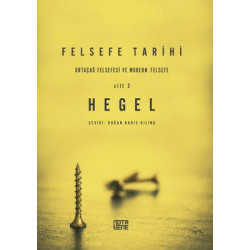 Felsefe Tarihi 3.Cilt Georg Wilhelm Friedrich Hegel