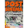 Post Sinema - 21. Yüzyıl Sinemasının Kuramsallaştırılması  Kolektif