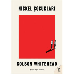Nickel Çocukları - Colson Whitehead