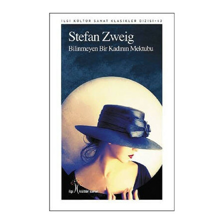 Bilinmeyen Bir Kadının Mektubu Stefan Zweig