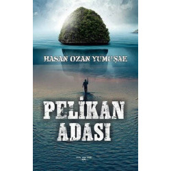 Pelikan Adası Hasan Ozan...