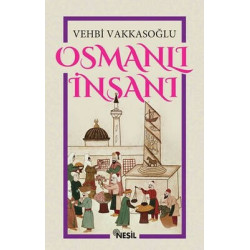 Osmanlı İnsanı Vehbi Vakkasoğlu
