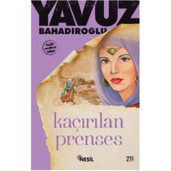 Kaçırılan Prenses Yavuz...