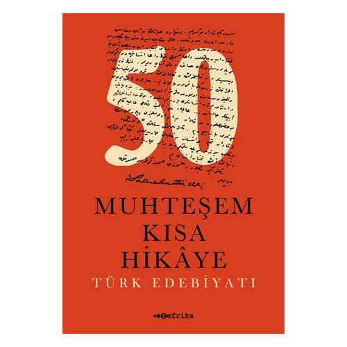50 Muhteşem Kısa Hikaye (Türk Edebiyatı) - Kolektif