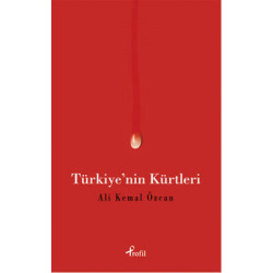 Türkiye'nin Kürtleri Kemal...