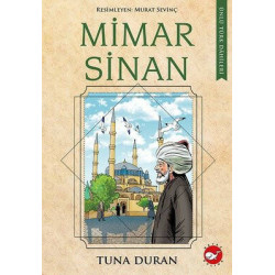 Mimar Sinan - Ünlü Türk Dahileri Tuna Duran
