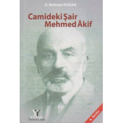 Camideki Şair Mehmed Akif...