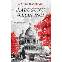 Kabuğunu Kıran İnci Nadia Hashimi