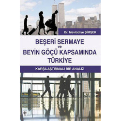 Beşeri Sermaye ve Beyin Göçü Kapsamında Türkiye Mevlüdiye Şimşek