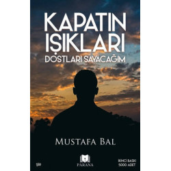 Kapatın Işıkları Dostları Sayacağım Mustafa Bal