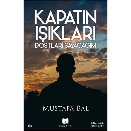 Kapatın Işıkları Dostları Sayacağım Mustafa Bal