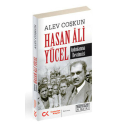 Hasan Ali Yücel - Aydınlanma Devrimcisi Alev Coşkun