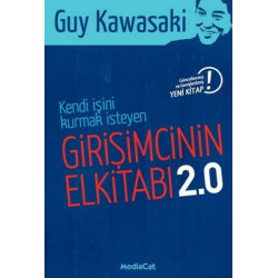 Kendi İşini Kurmak İsteyen Girişimcinin El Kitabı Guy Kawasaki
