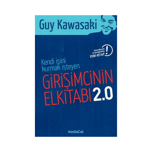 Kendi İşini Kurmak İsteyen Girişimcinin El Kitabı Guy Kawasaki