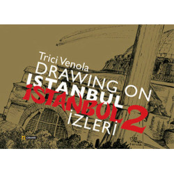 Drawıng On Istanbul İstanbul  İzleri 2 Trici Venola
